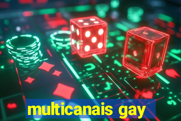 multicanais gay